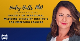 Dr. Hailey Bulls on being accepted into the Behavioral Medicine Diversity Institute for Emerging Leaders